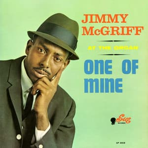 One Of Mine - Jimmy McGriff