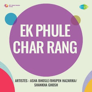 Ek Phule Char Rang - Asha Bhosle