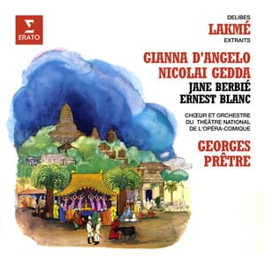 Delibes: Lakmé - Léo Delibes
