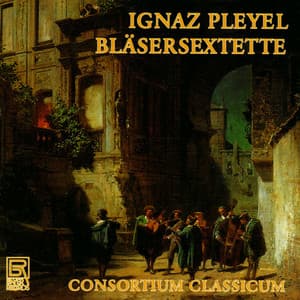 Pleyel: Wind Sextets - Ignaz Pleyel