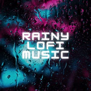 Rainy LoFi Music - Rain Ambience & Muffled Hip Hop Type Beat - Lofi Rain