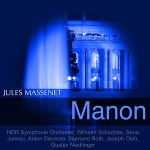 Massenet: Manon - Jules Massenet