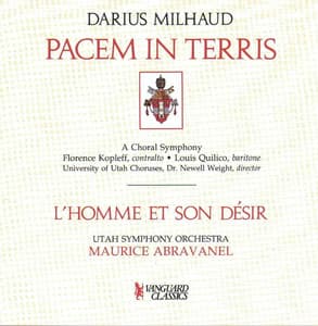 Milhaud: Pacem in Terris and L'Homme et Son Desir - Darius Milhaud