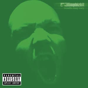 Results May Vary - Limp Bizkit