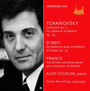 Tchaikovsky, d'Indy & Franck: Works for Piano & Orchestra - Aldo Ciccolini