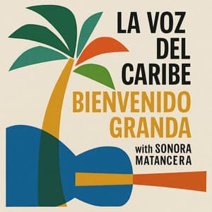 La Voz Del Caribe - Bienvenido Granda with Sonora Matancera - Bienvenido Granda