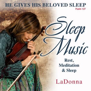 Christian Sleep Music - LaDonna
