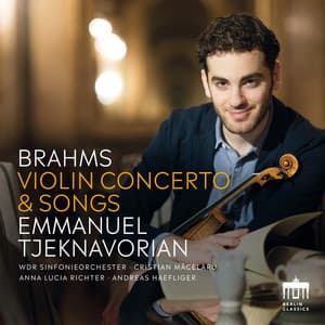 Brahms: Violin Concerto & Songs - Johannes Brahms