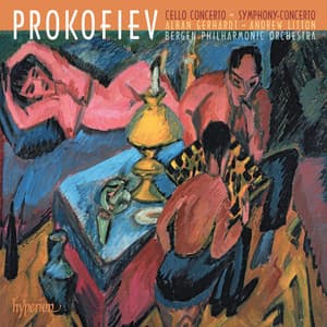 Prokofiev: Cello Concerto & Symphony-Concerto - Sergei Prokofiev
