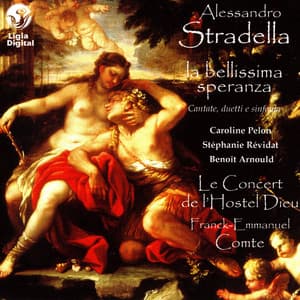 Stradella : La bellissima speranza - Alessandro Stradella