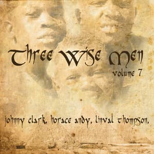 Three Wise Men, Vol. 7 - Johnny Clarke