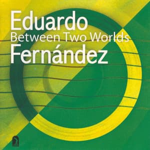 Between Two Worlds - Eduardo Fernandez