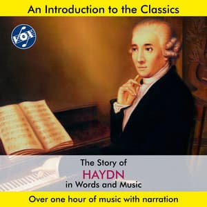The Story of Haydn in Words & Music - Ward Botsford