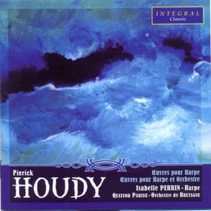 Houdy: Oeuvres pour harpe & pour harpe et orchestre - Pierrick Houdy