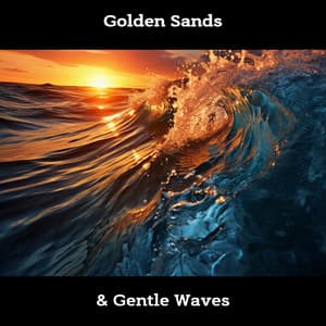 Golden Sands & Gentle Waves - ASMR Sea Waves