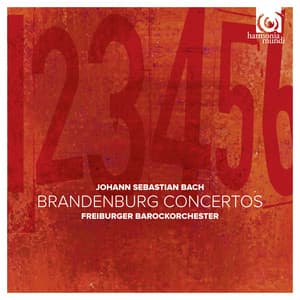 J. S. Bach: Brandenburg Concertos - Johann Sebastian Bach