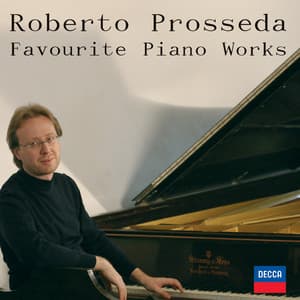 Favourite Piano Works - Roberto Prosseda