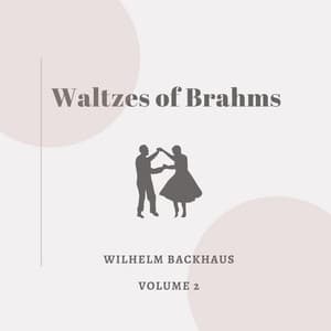 Waltzes of Brahms - Vol. 2 - Johannes Brahms