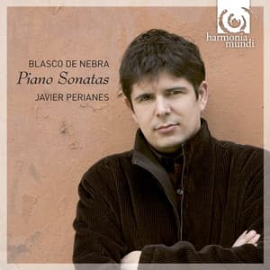 Blasco De Nebra: Piano Sonatas - Manuel Blasco De Nebra