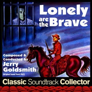 Lonely Are the Brave - Jerry Goldsmith