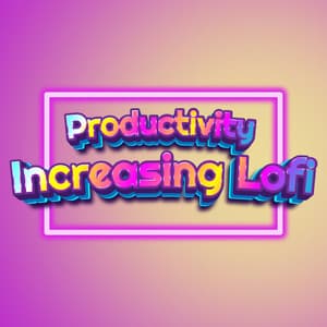 Productivity Increasing Lofi Beats Playlist - Instrumentals For Better Work Ethic