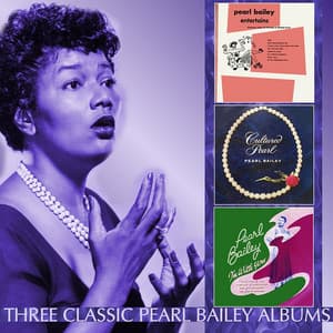 Pearl Bailey Entertains / Cultured Pearl / I'm With You - Pearl Bailey