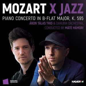 MOZART X JAZZ: Piano Concerto in B-flat major, K. 595 - Wolfgang Amadeus Mozart