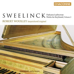 Sweelinck: Keyboard Works, Vol. 2 - Jan Pieterszoon Sweelinck
