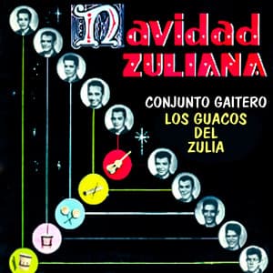 Navidad Zuliana Conjunto Gaitero Los Guacos Del Zulia - Guaco