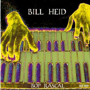 Bop Rascal - Bill Heid