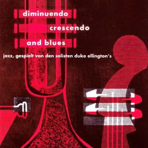 Diminuendo, Crescendo And Blues - Paul Gonsalves