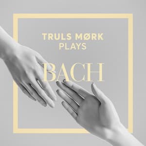 Truls Mørk Plays Bach - Johann Sebastian Bach