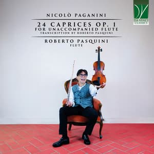 Nicolò Paganini: 24 Caprices Op. 1 for Unaccompanied Flute - Niccolò Paganini