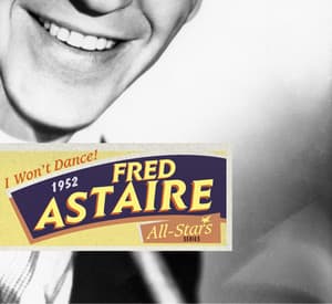 Saga All Stars: I Won't Dance! / 1952 - Fred Astaire