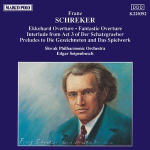 Schreker : Overture / Preludes - Franz Schreker