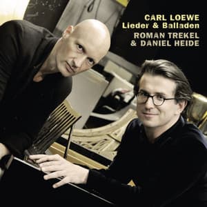 Carl Loewe: Lieder & Balladen - Carl Loewe