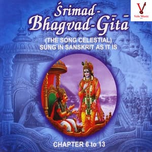 Shrimad Bhagavad Gita, Chapter 6 to 13 - Shailendra Bharti