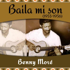 Baila mi son - Beny Moré