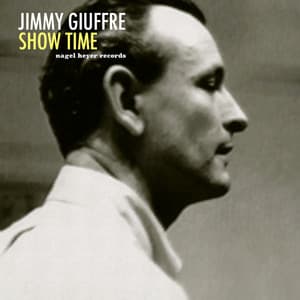 Show Time - Jimmy Giuffre
