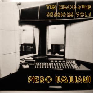 The Disco-Funk Sessions, Vol. 1 - Piero Umiliani