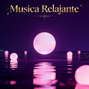 Ecos Perdidos en la Eternidad - Música Relajante