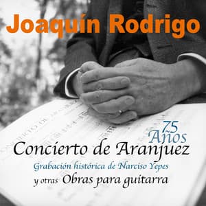Concierto de Aranjuez y Otras Obras para Guitarra - Joaquín Rodrigo