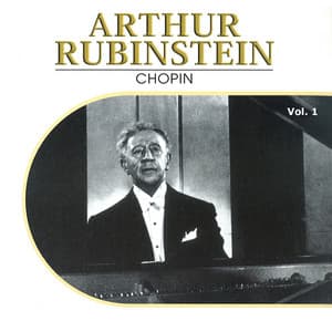 Arthur Rubinstein, Vol. 1 - Frédéric Chopin