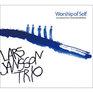 Worship of Self - Lars Jansson