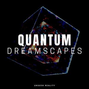 Quantum Dreamscapes - Relaxation Music