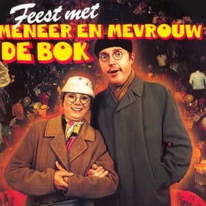 Feest met Meneer en Mevrouw De Bok - André van Duin