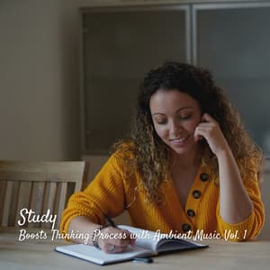 Study: Boosts Thinking Process with Ambient Music Vol. 1 - Study Sounds