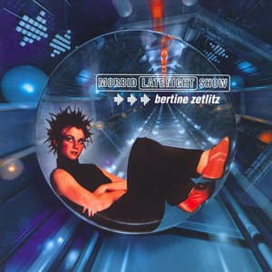 Morbid Late Night Show - Bertine Zetlitz