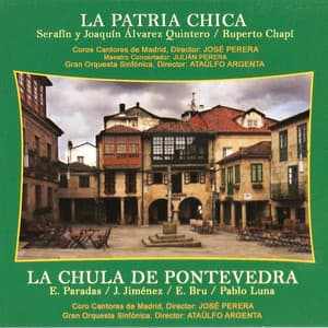 Zarzuelas: La Patria Chica y la Chula de Pontevedra - Ataúlfo Argenta