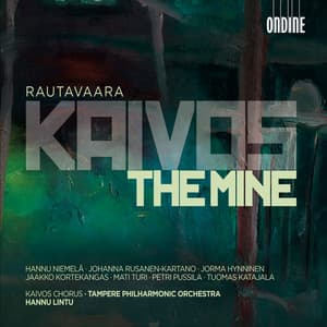 Rautavaara: Kaivos - Einojuhani Rautavaara